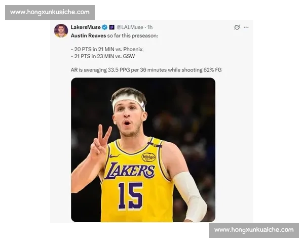 里夫斯 21+3 遭撞伤无碍！雷迪克安抚，湖媒晒两战 41 分神绩